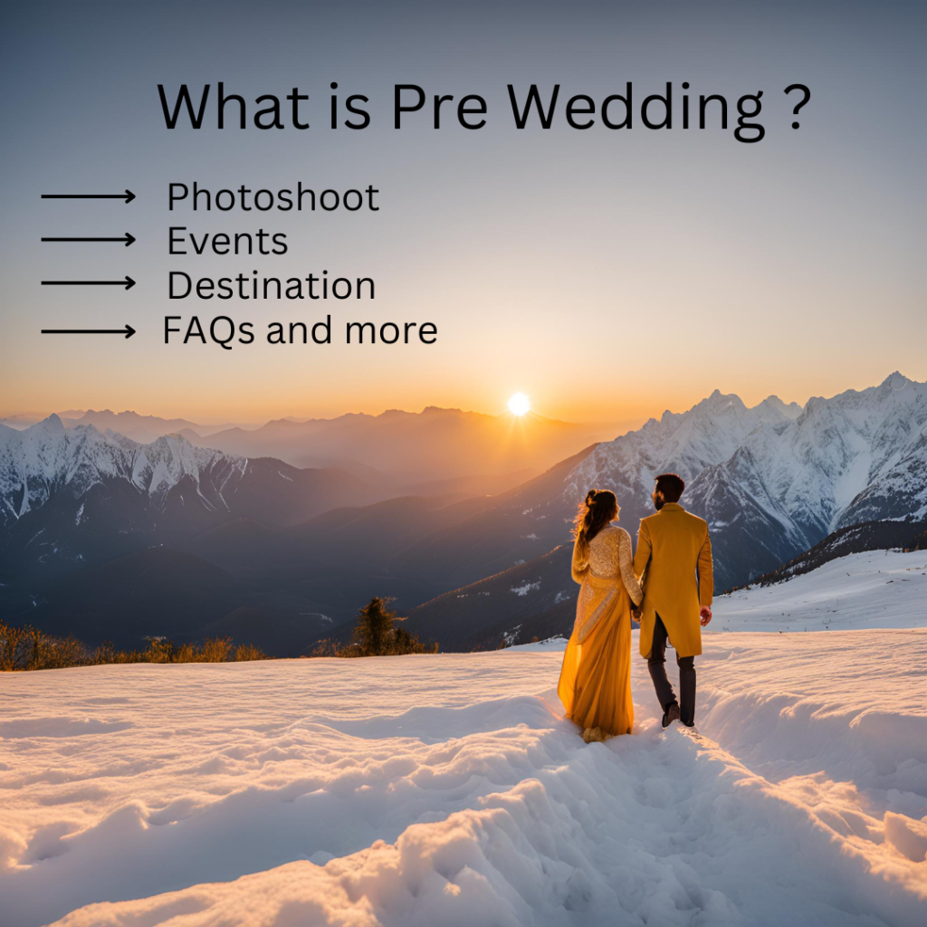 What is Pre Wedding ?